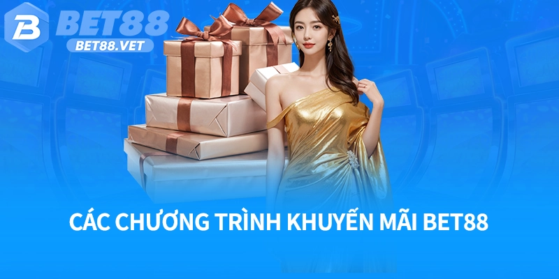 Các chương trình khuyến mãi Bet88 phổ biến
